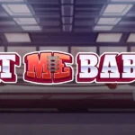Hit ME Baby Slots