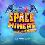 Space Miners Dream Drop Slot